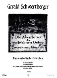 Schwertberger, G: Die Abenteuer der gestohlenen Geige