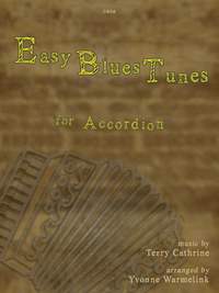 Cathrine, Terry: Easy Blues Tunes arr. Accordian