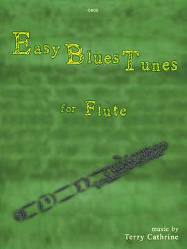 Cathrine, Terry: Easy Blues Tunes. Flute