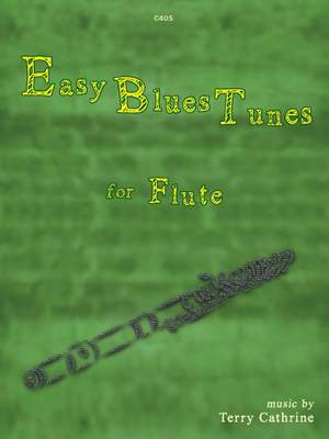 Cathrine, Terry: Easy Blues Tunes. Flute