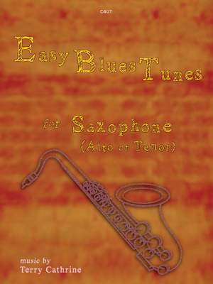Cathrine, Terry: Easy Blues Tunes. Saxophone