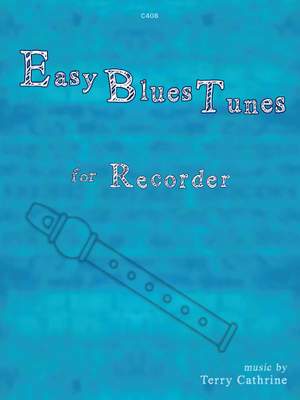 Cathrine, Terry: Easy Blues Tunes. Recorder