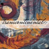 Transcontinental: Music Without Borders