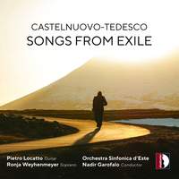 Castelnuovo-Tedesco: Songs from exile