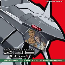 TV Tokyo Animation 'Z.O.E Dolores,i' Original Motion Picture Soundtrack VOL.2