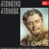 Jindřich Jindrák - Smetana, Foerster, Janáček, Wagner, Borodin, Prokofjev
