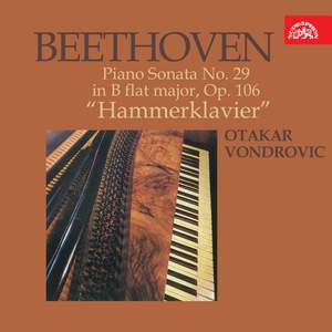 Beethoven: Piano Sonata No. 29 in B-Flat Major, Op. 106 'Hammerklavier'