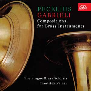 Pecelius, Gabrieli: Compositions for Brass Instruments