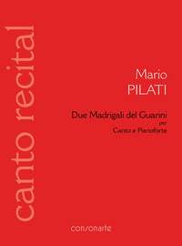 Mario Pilati: Due Madrigali del Guarini