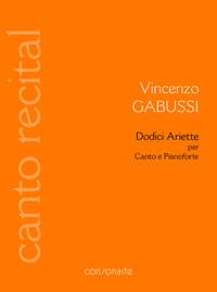 Vincenzo Gabussi: Dodici Ariette