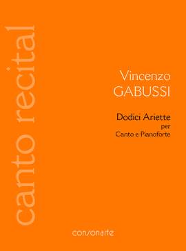 Vincenzo Gabussi: Dodici Ariette
