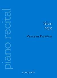 Silvio Mix: Musica per Pianoforte