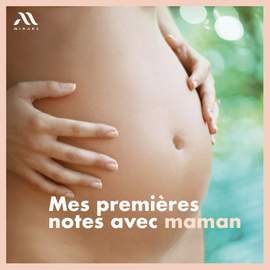 Mes Premières Notes Avec Maman