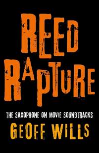 Reed Rapture: The Saxophone on Movie Soundtracks
