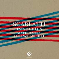 Scarlatti: 12 Sonatas