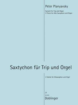 Planyavsky, P: Saxtychon für Trip und Orgel