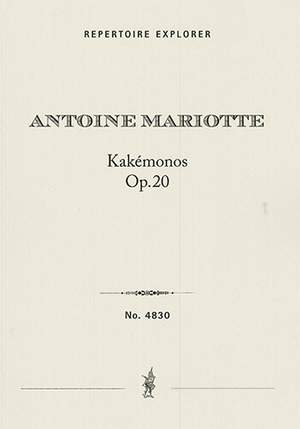 Antoine Mariotte: Kakémonos Op.20, 4 pièces japonaises pour orchestre