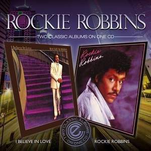 I Believe in Love / Rockie Robbins