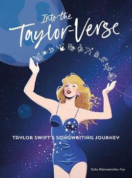 Into the Taylor-Verse: Taylor Swift’s Songwriting Journey