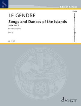 Le Gendre, D: Songs and Dances of the Islands Suite No. 2