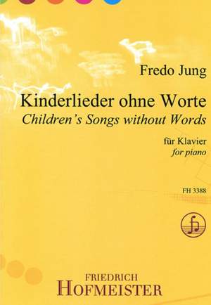 Jung, F: Kinderlieder ohne Worte