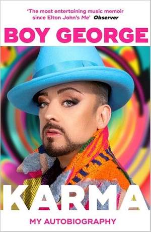 Karma: My Autobiography: 'The most entertaining music memoir since Elton John' Observer