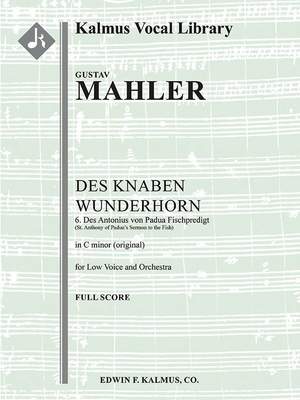 Mahler: Des Knaben Wunderhorn No. 6: Des Antonius von Padua Fischpredigt, Low Voice (C minor, original key)