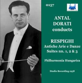 Antal Dorati plays Respighi Antiche Arie & Danze Suites no 1, 2, & 3