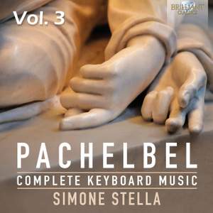 Pachelbel: Complete Keyboard Music, Vol. 3