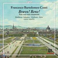 Francesco Bartolomeo Conti: Bravo! Bene!