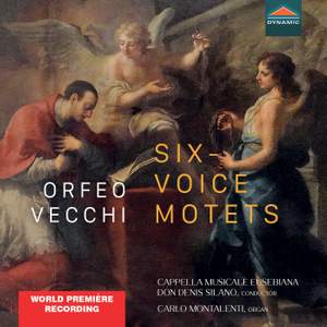 Orfeo Vecchi, Six-voice Motets, Motectorum sex vocibus liber tertius (Milan 1598)