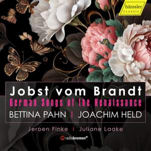 Jobst vom Brandt: German Songs of the Renaissance