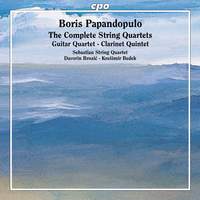 Boris Papandopulo: The Complete String Quartets