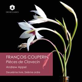 Couperin: Deuxième livre de pièces de clavecin, Ordre 6