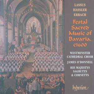 Lassus: Missa Bell' Amfitrit' altera – Festal Sacred Music of Bavaria