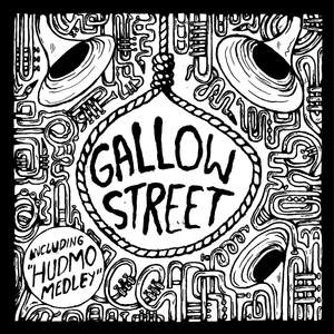 Gallowstreet E.P.