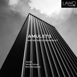 Amulets - Works By Matre, Ness & Rehnqvist