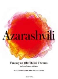 Azarashvili, V: Fantasy on Old Tbilisi Themes