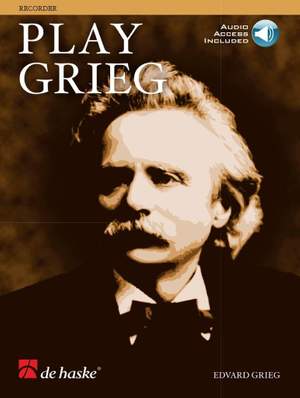 Edvard Grieg: Play Grieg