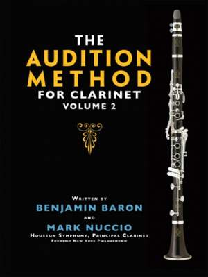 Ben Baron_Mark Nuccio: The Audition Method for Clarinet - Volume 2
