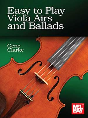 Gene Clarke: Easy to Play Viola Airs and Ballads