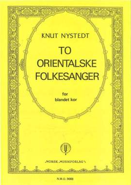 Knut Nystedt: Two Folk Songs