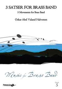 Oskar Abel Valand Halvorsen: 3 Movements for Brass Band
