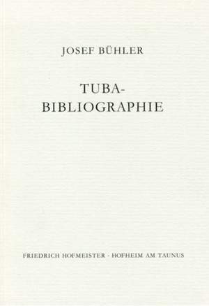 Bühler, J: Tuba-Bibliographie