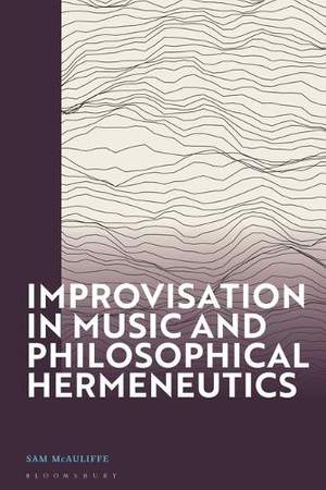 Improvisation in Music and Philosophical Hermeneutics