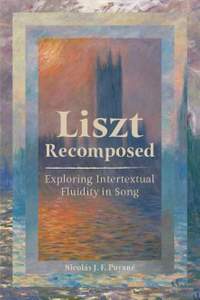 Liszt Recomposed: Exploring Intertextual Fluidity in Song