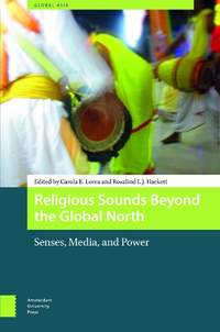 Religious Sounds Beyond the Global North: Senses, Media and Power