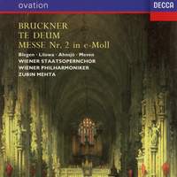 Bruckner: Te Deum; Mass No. 2; Ave Maria