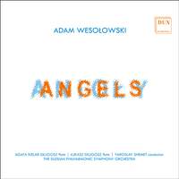 Adam Wesołowski: Angels