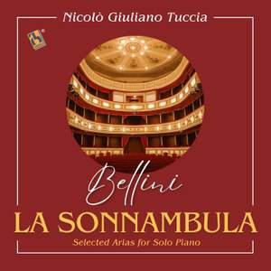 Bellini: Selected Arias from La Sonnambula